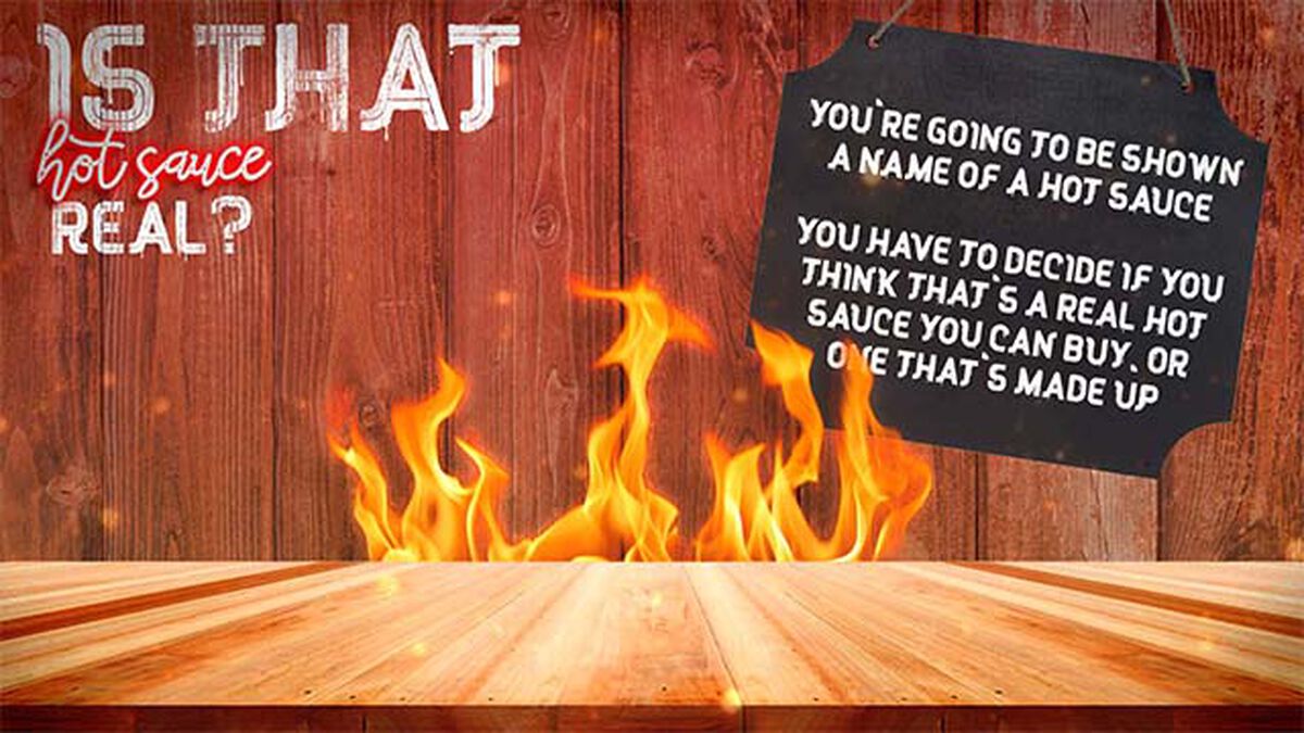 Is That Hot Sauce Real? image number null
